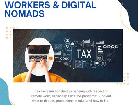 Tax Planning for Digital Nomads: Managing Taxes as a Remote Worker